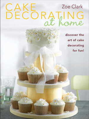 cover image of Cake Decorating at Home
